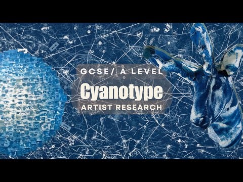 GCSE/ A Level Artist research - Cyanotype