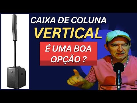 CAIXAS LINE ARRAY (COLUNA VERTICAL) - VALE A PENA INVESTIR? TESTE E COMPARAÇÃO!" 💰🔊