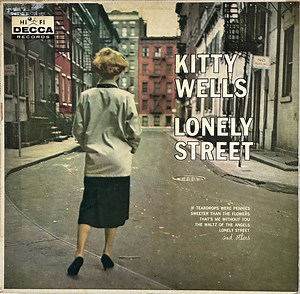 Kitty Wells - Lonely Street
