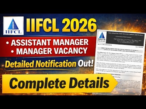 IIFCL Recruitment 2026 Notification OUT | Assistant Manager & Manager Vacancy Complete Details