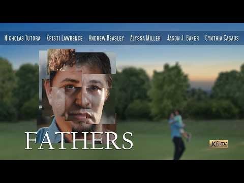Fathers (2022) Full Movie | Nicholas Tutora, Kristi Lawrence | A JC Films Original