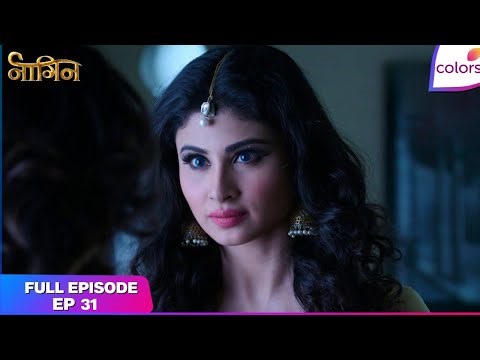 Naagin S1 | Full Episode Ep. 31 | Shivanya gets her powers back | Colors TV