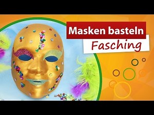 Masken basteln Fasching DIY 🎭 Bastelideen - Faschingsmaske - trendmarkt24