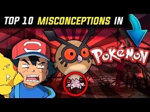 10 Things You Still Believe In Pokemon BUT ARE FALSE !! | 10 Interesting Misconceptions in Pokémon