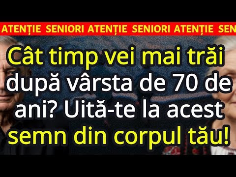 ❗6 Semne care îți Arată Cât Timp ai Putea să Mai Trăiești După Vârsta de 70 de Ani, Conform Științei