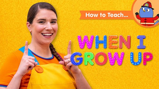 How To Teach When I Grow Up - Super Simple