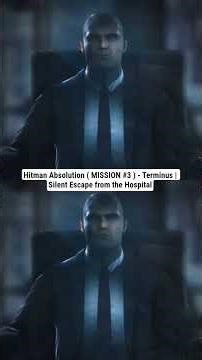 Hitman Absolution ( MISSION #3 ) - Terminus | Silent Escape from the Hospital
