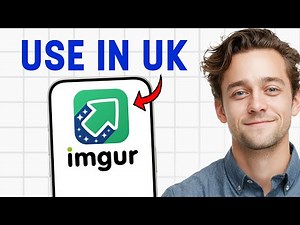 How to Use Imgur in the UK in 2026 (Unblock It Fast) ✅