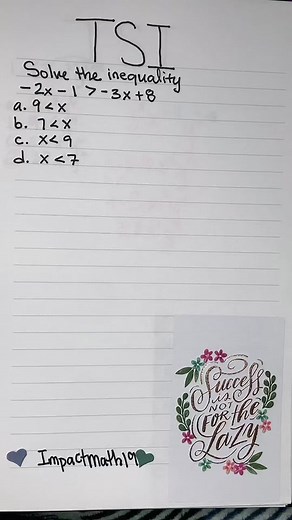 #impactmath19 #imapctmath #tsi #tsiinequalities #tsimathhelp #tsimathtest #tsimath23 #tsimath #tsimathprep #tsitest #inequalities #solvinginequalities