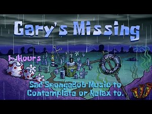 Gary's Missing | Sad & Melancholy SpongeBob Music & Ambience to Contemplate or Relax with.