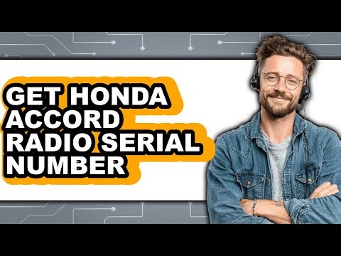 How To Get Honda Accord Radio Serial Number - Full Guide