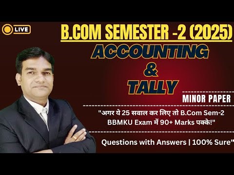 Accounting and Tally Important Questions | BBMKU B.Com Semester 2| Accounting and Tally Questions|