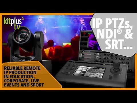JVC 4K and HD PTZ cameras with NDI and SRT