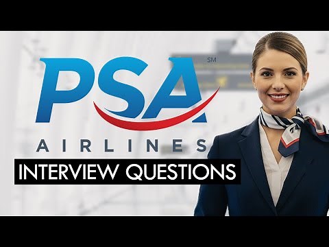 PSA Airlines (FLIGHT ATTENDANT) Interview Questions & Answers