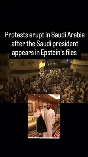 Crazy World 🤯 Jeffrey Epstein and a senior Saudi leader. Large on-screen text repeatedly claims that a “Saudi president” appears in Epstein-related files, which the video implies has triggered public protests in Saudi Arabia.#fyp #fy #epsteinisland #epstein #saudiarabia🇸🇦