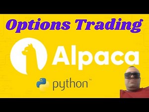 Options Trading in Python with Alpaca
