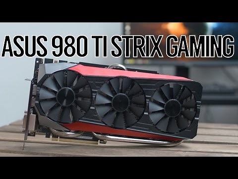 ASUS GTX 980 Ti Strix Gaming Edition Benchmark Review!