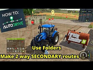 🟡 FS25 // AD Use Folders & make 2 way SECONDARY routes