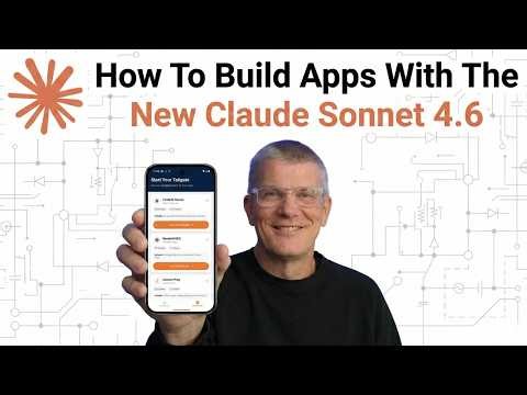 How To Build Apps With The New Claude Sonnet 4.6 Model
