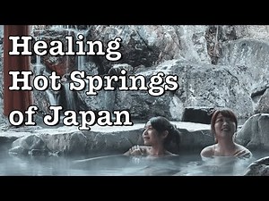 The Land of 25,000 HOT SPRINGS ♨ Onsen ♨ Culture in Japan