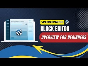 WordPress Block Editor Overview For Beginners