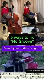 Rhythm is right but doesn't groove? 5 fixes #bass #drums #piano #guitar #jazz #latinmusic