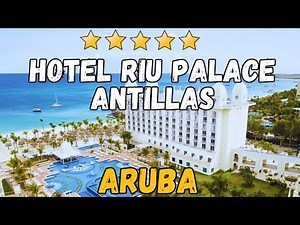 Hotel Riu Palace Antillas Aruba Review | Adults-Only Caribbean Luxury & Beachfront Resort