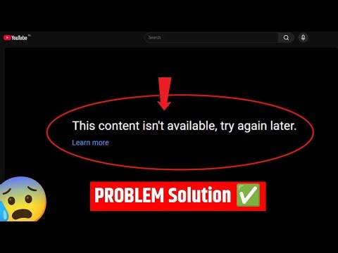 How to fix Youtube This content isn’t available try again later problem in PC Browser Laptop