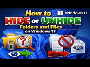 How to Hide or Unhide Folders and Files on Windows 11
