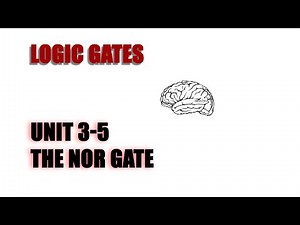 Unit 3-5 The NOR Gate | DIGITAL FUNDAMENTALS