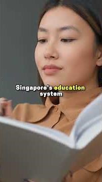 Why Singapore's Education System is the Best in the World