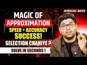 SSC CGL में Speed चाहिए? Approximation से बनेगा Selection|Solve in Sec. & Boost Speed Abhinay Sharma