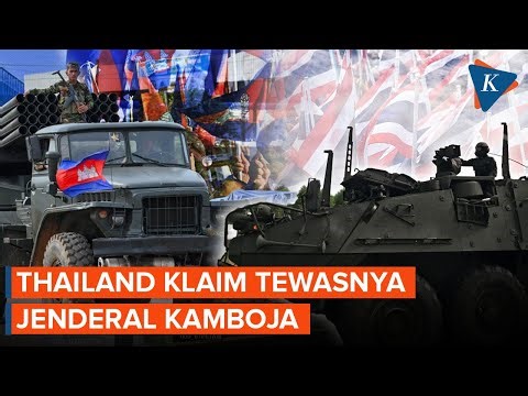 Thailand Klaim Jenderal Kamboja Tewas dalam Peperangan