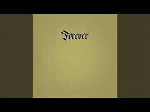 Forever (Extended Version)