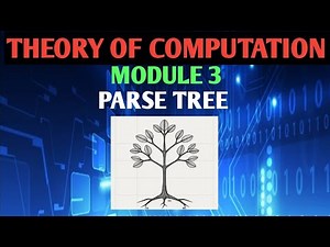 BCS503 ||THEORY OF COMPUTATION (TOC) MODULE 3 PARSE TREE VTU 2022 SCHEME 5TH SEM ||IMPORTANT TO EXAM
