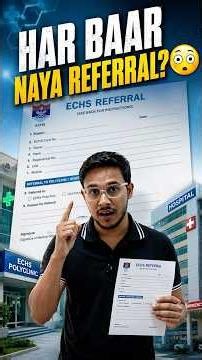 Kya Har Baar Naya Referral Lena Padta Hai? 😳 | ECHS Rule Explained