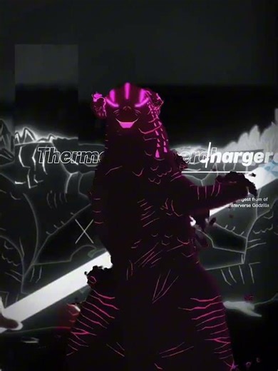 Fan Animation: Evolved Godzilla vs Thermonuclear edit 1