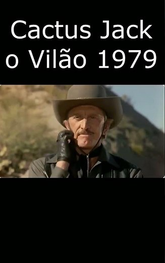 Cactus Jack o Vilão 1979 - Kirk Douglas - Ann Margret - Arnold Schwarzenegger