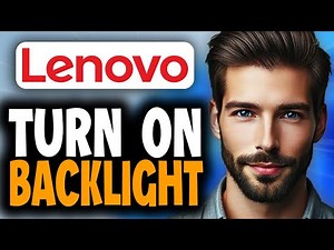 How to Turn On Keyboard Backlight on any Lenovo Laptop - Full Guide