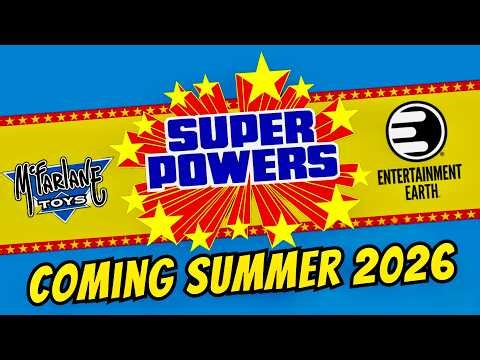 More Super Powers On The Way! | McFarlane Toys
