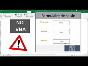 Vba Créer un formulaire de saisie sans Userform ou VBA sur Excel