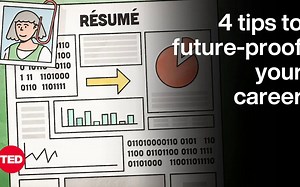 TED英语演讲:让您的职业生涯适应未来的 4 个技巧 |TED系列《我们的工作方式》