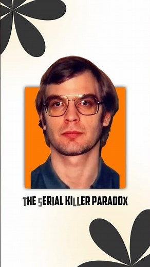 Why Serial Killers Are Handsome. 🔪