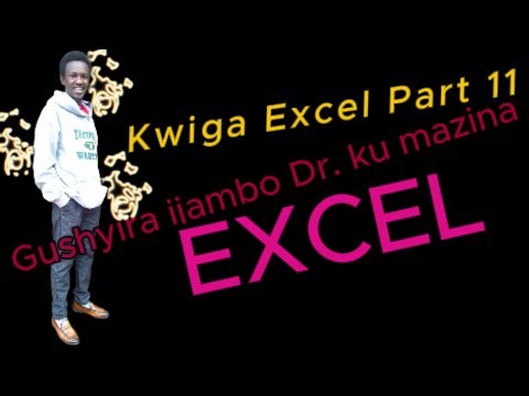 Kwiga Excel Part 11 Isomo ryo Gushyira ijambo nka Dr ku mazina asanzwe yanditse muri Excel