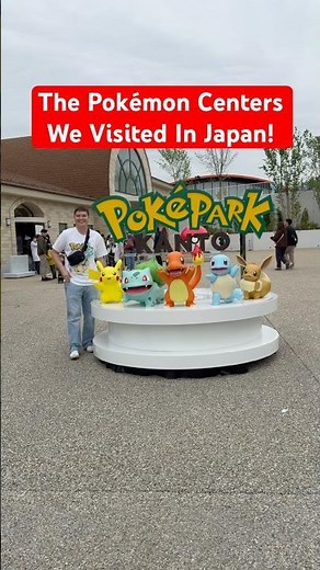 The Pokémon Centers We Visited In Japan! #pokemon