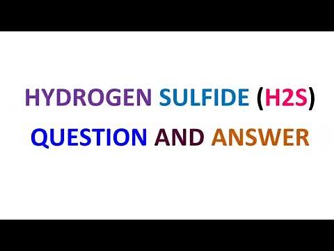 Hydrogen Sulfide H2S Questions and Answers