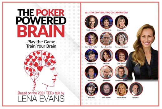 New Poker Book ‘The Poker Powered Brain’ By Lena Evans Features WSOP Champs & Poker Hall of Famers