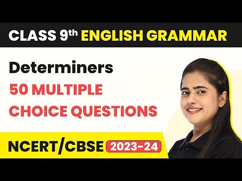 Class 9 English Grammar MCQs (50 Solved) | Determiners MCQs