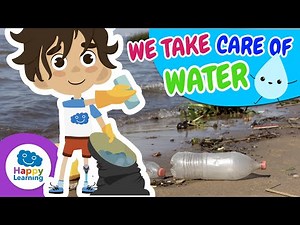 💧🌎 Let’s Take Care of Water | Educational Videos for Primary School Kids | ‪@HappyLearningENG‬
