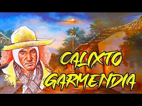 Calixto Garmendia (Ciro Alegría)